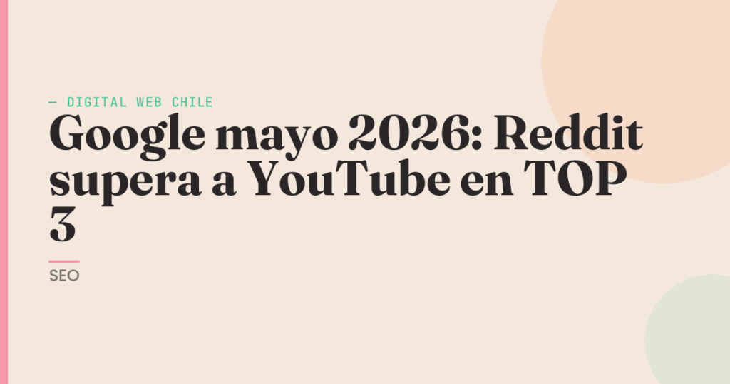 actualización Google mayo 2026