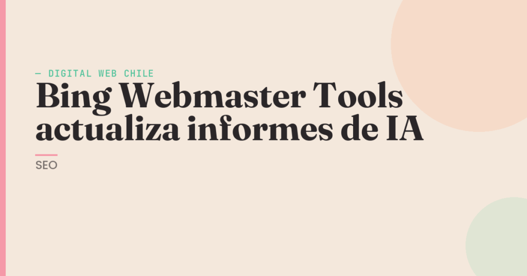 Bing Webmaster Tools informes IA