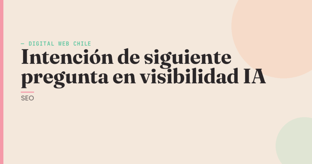 intención de la siguiente pregunta